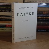 MATEIU I. CARAGIALE - PAJERE ( VERSURI ) , 2008 ( CARTONATA ) *