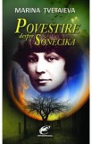 Povestiri despre sonecika - Marina Tvetaieva