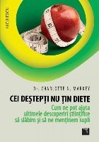 Cei destepti nu tin diete foto