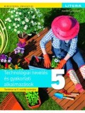 Cumpara ieftin Educatie tehnologica si aplicatii practice. Manual in limba maghiara. Clasa 5/Gabriela Lichiardopol