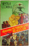 Dinastia Sunderland-Beauclair, vol. III. Idolii de aur &ndash; Vintila Corbul (coperta putin uzata)