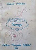 Geneze. Poezii - Leopold Sebastian, 1997, Editura Grenguta Galdau, Carte de Poezie, 216 pagini
