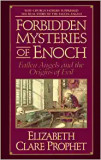 Forbidden mysteries of Enoch - Elizabeth Clare Prophe
