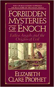 Forbidden Mysteries of Enoch - Elizabeth Clare Prophe