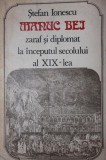 MANUC BEI ZARAF SI DIPLOMAT LA INCEPUTUL SECOLULUI AL XIX - LEA