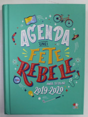 AGENDA UNEI FETE REBELE , ANUL SCOLAR 2019-2020 , APARUTA 2019 foto