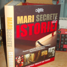 MARI SECRETE ALE ISTORIEI : POVESTIRI CAPTIVANTE , READER'S DIGEST , 2013