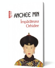 imparateasa Orhidee - Anchee Min - Polirom