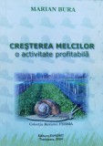 Cresterea Melcilor - Afacere Profitabila, Marian Bura, Eurobit, Romana, Agronomie