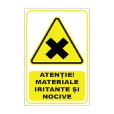 Indicator de avertizare Atenție! Materiale iritante și nocive