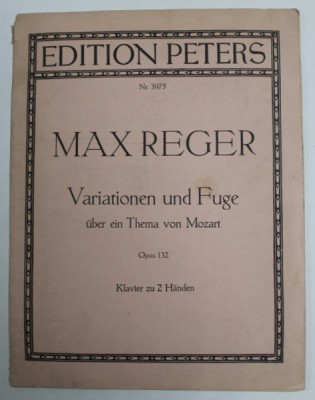 MAX REGER - VARIATIONEN UND FUGE UBER EIN THEMA VON MOZART , OPUS 132 , 1959, PARTITURA foto