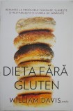 Dieta fara Gluten - William Davis - Carte