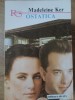OSTATICA -MADELEINE KER-344634