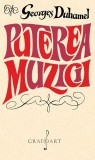 Puterea muzicii - Editura Grafoart