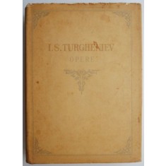 Opere, vol. I &ndash; I. S. Turgheniev (lipsa supracoperta)