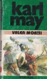 Karl May - Valea Mortii