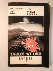 Ion Mihai Pacepa - Orizonturi roșii: amintirile unui general de securitate (1992)