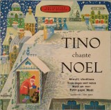 Vinil Tino Rossi - Tino Chante Noel (LP, 1972, Columbia) - Minuit,Chretiens, Trois Anges, Petit Papa Noel, Noel en Mer