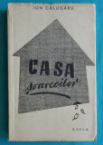 Ion Calugaru &ndash; Casa soarecilor ( editie ingrijita de Sasa Pana )