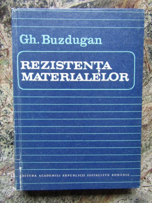 Gh. Buzdugan - Rezistenta materialelor