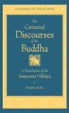 The Connected Discourse of the Buddha: A Translation of the Samyutta Nikaya