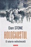 Cumpara ieftin Holocaustul. O istorie ne&icirc;ncheiată - 2024 - Dan Stone (@R180)