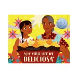 May Your Life Be Deliciosa