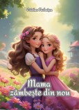 Mama zambeste din nou, Poveste pentru copii, Cristina Turbutan