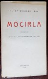 Cumpara ieftin OLIMP GRIGORE IOAN - MOCIRLA: DIN VIATA AVENTURIERILOR POLITICI (ROMAN) [1924]