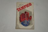 Tampico - Joseph Hergesheimer - 1974
