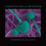 Fermentation As Metaphor