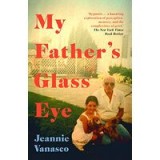 My Father&#039;s Glass Eye