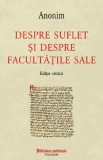 Despre suflet si despre facultatile sale - Editura Polirom