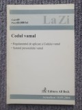 CODUL VAMAL LA ZI, EDITURA C. H. BECK, 2004, 162 pag, stare f buna