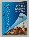 ISTORIA ROMANILOR , CLASA A VIII -A de VASILE PASAILA , SERIA &#039; ESENTIALE &#039; , FORMAT MIC , ANII &#039;2000 , PREZINTA URME DE UZURA