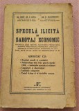 Specula ilicita si sabotaj economic - Tipografia ziarului ,,Universul&quot;, 1942