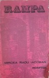 Noaptea. Drama in doua parti si-un epilog - Mircea Radu Iacoban, Editura Eminescu, 1976, Teatru, 110 pagini