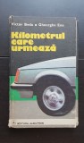 Kilometrul care urmează - Victor Beda, Gheorghe Ene