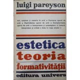 ESTETICA. TEORIA FORMATIVITATII-LUIGI PAREYSON-221457