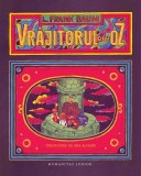 Cumpara ieftin Vrajitorul Din Oz, L. Frank Baum - Editura Humanitas