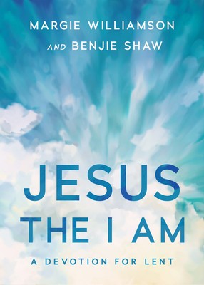 Jesus, the I Am: A Study for Lent foto