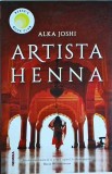 Alka Joshi - Artista Henna