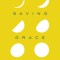 Saving Grace: Daily Devotions from Jack Miller