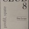 DAN LUNGU - CLUB 8: FATA, PROFIL, SPATE (2023)