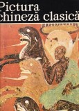 Carte Ion Frunzetti - Pictura chineza clasica, 1975, 100 pagini, 24x30 cm, Editura Meridiane, romana, coperti cartonate