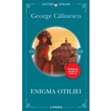Enigma Otiliei/George Calinescu