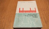 INDRUMATORUL MUNCITORULUI DE LA FABRICAREA MOBILEI - P. Munteanu -1970, 304 p., Alta editura