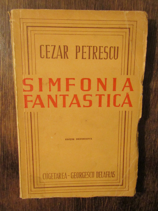 Simfonia fantastică - Cezar Petrescu