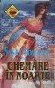 CHEMAREA IN NOAPTE - Susan Howatch, Roman de Dragoste, Editura Colosseum, 1994, 237 pagini, Colectia Pasiune si Mister