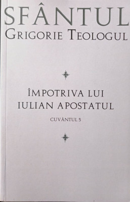 SF&amp;Acirc;NTUL GRIGORIE TEOLOGUL - &amp;Icirc;MPOTRIVA LUI IULIAN APOSTATUL., s foto